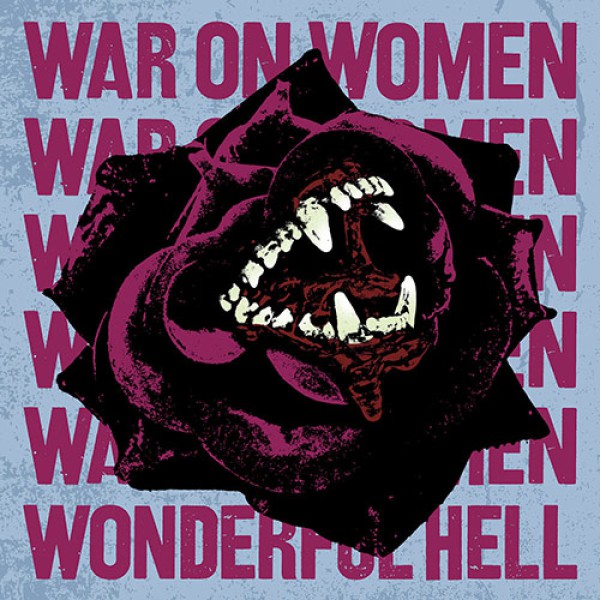 WAR ON WOMEN ´Wonderful Hell´ Cover Artwork